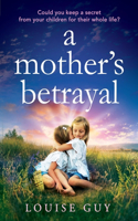 Mother's Betrayal