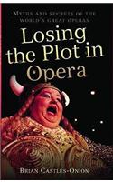 Losing the Plot in Opera