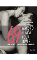 69 Ways To Please Your Lover  Sex Secrets For Ultimate Pleasure