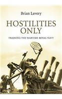Hostilities Only: Training the Wartime Royal Navy