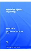 Essential Cognitive Psychology (Classic Edition)