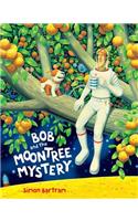 Bob and the Moon Tree Mystery