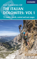 Via Ferratas of the Italian Dolomites: Vol 1