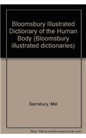 Bloomsbury Illustrated Dictionary of the Human Body