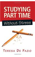 Studying Part Time Without Stress