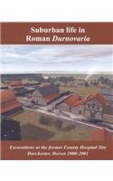 Suburban Life in Roman Durnovaria