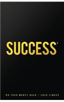 Success... Or Your Money Back