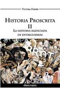 Historia Proscrita II: La historia silenciada de entreguerras