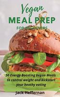 Vegan Meal Prep For Beginners