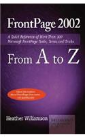 FrontPage 2002 from A to Z