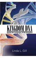Kingdom DNA Speak the Language of the Kingdom