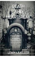 Death and Heartbreak