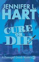 Cure Or Die