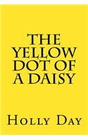 Yellow Dot of a Daisy