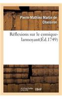 Réflexions Sur Le Comique-Larmoyant