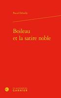 Boileau Et La Satire Noble
