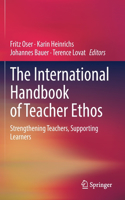 The International Handbook of Teacher Ethos