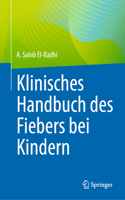 Klinisches Handbuch Des Fiebers Bei Kindern