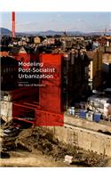 Modeling Post-Socialist Urbanization: The Case of Budapest