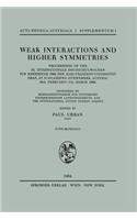Weak Interactions and Higher Symmetries