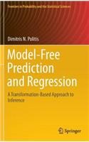 Model-Free Prediction and Regression: A Transformation-Based Approach to Inference