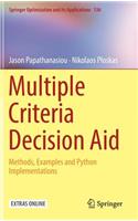 Multiple Criteria Decision Aid: Methods, Examples and Python Implementations(136 Springer Optimization and Its Applications)