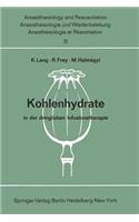 Kohlenhydrate in Der Dringlichen Infusionstherapie