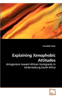 Explaining Xenophobic Attitudes