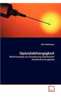 Opioidabhängigkeit: (German)