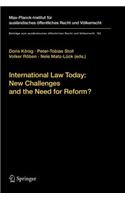 International Law Today: New Challenges and the Need for Reform?