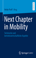 Next Chapter in Mobility: Technische und betriebswirtschaftliche Aspekte