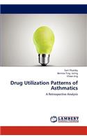 Drug Utilization Patterns of Asthmatics