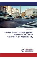 Greenhouse Gas Mitigation Measures in Urban Transport of Mekelle city