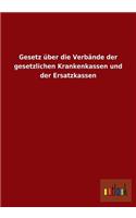 Gesetz über die Verbände der gesetzlichen Krankenkassen und der Ersatzkassen