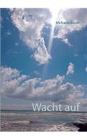 Wacht auf