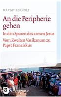 Die Peripherie Gehen