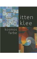 Itten - Klee. Kosmos Farbe