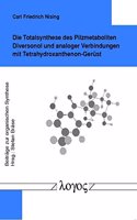 Die Totalsynthese Des Pilzmetaboliten Diversonol Und Analoger Verbindungen Mit Tetrahydroxanthenon-Gerust