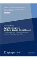 Syndizierung Von Venture-Capital-Investitionen: Eine Analyse Der Zusammenhänge Mit Dem Beteiligungserfolg