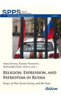 Religion, Expression, and Patriotism in Russia