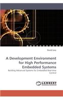 Development Environment for High Performance Embedded Systems