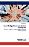 Knowledge Transmission in Cyberspace