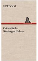 Orientalische Konigsgeschichten