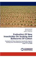 Evaluation of New Insecticides on Sucking and Bollworms of Cotton