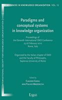 Paradigms and Conceptual Systems in Knowledge Organization: Proceedings of the Eleventh International Isko Conference 23-26 February 2010 Rome, Italy