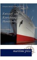 Entwurf und Einrichtung von Handelsschiffen