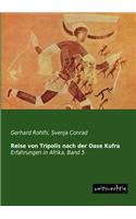 Reise Von Tripolis Nach Der Oase Kufra