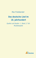 Das deutsche Lied im 18. Jahrhundert