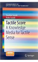 Tactile Score