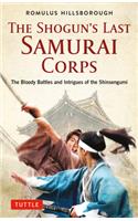 The Shogun's Last Samurai Corps